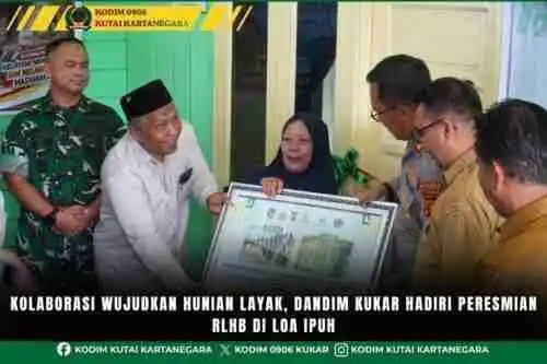 Kolaborasi Wujudkan Hunian Layak, Dandim Kukar Hadiri Peresmian RLHB di Loa Ipuh