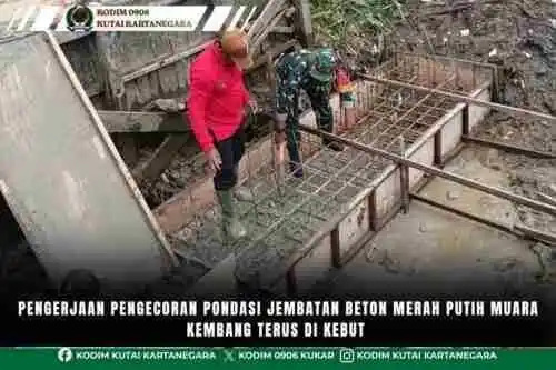 Pengerjaan Pengecoran Pondasi Jembatan Beton Merah Putih Muara Kembang Terus Di Kebut