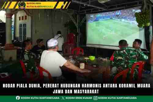 Nobar Piala Dunia, Pererat Hubungan Harmonis antara Koramil Muara Jawa dan Masyarakat