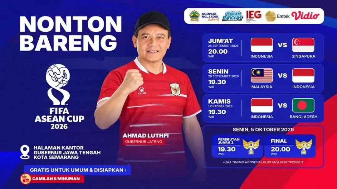 Pemprov Jawa Tengah Siapkan Nobar Gratis untuk Dukung Timnas di FIFA ASEAN Cup 2026